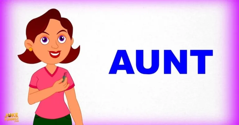 Aunt Puns And Jokes