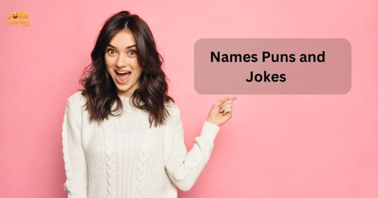 Names Puns And Jokes